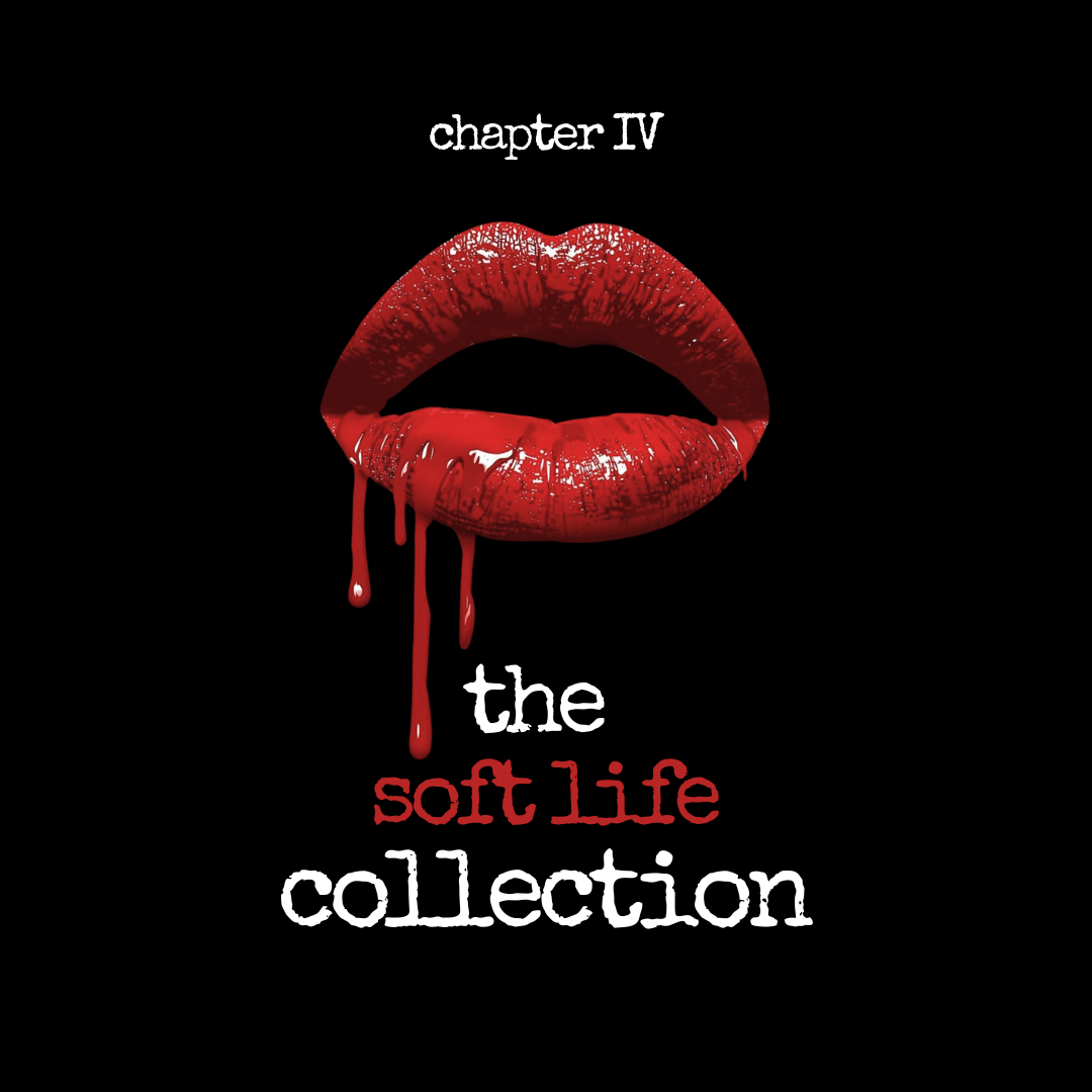 The Soft Life Collection