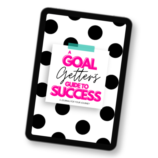 A Goal Getter's Guide to Success - Digital Planner